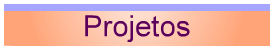 Projetos