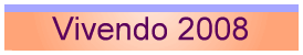 Vivendo 2008